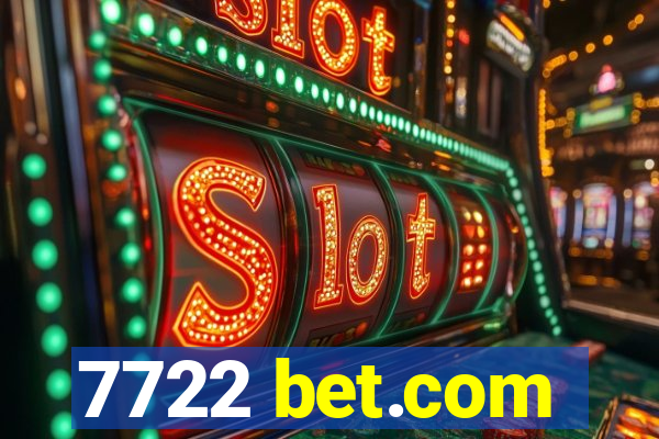 7722 bet.com